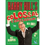 Harry Hill&#039;s Colossal Compendium