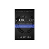 The Stoic Cop