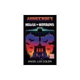 Minecraft: House of Horrors: An Official Minecraft Novel
