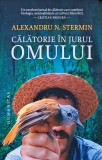 Cumpara ieftin Calatorie in jurul omului - 2021 - Alexandru N. Stermin (AD35)