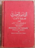 Elias&#039; Modern Dictionary English Arabic - Elias A. Elias, Ed. E. Elias