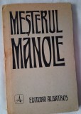 Mesterul Manole-versiunea Vasile Alecsandri ( opera in 6 limbi )+caiet explicatii