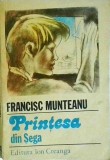 Francisc Munteanu - Printesa din Sega