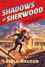 Shadows of Sherwood, Paperback/Kekla Magoon foto