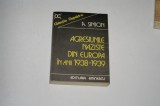 Agresiunile naziste din Europa in anii 1938-1939 - A. Simion