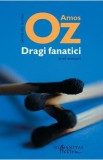 Dragi fanatici - Amos Oz