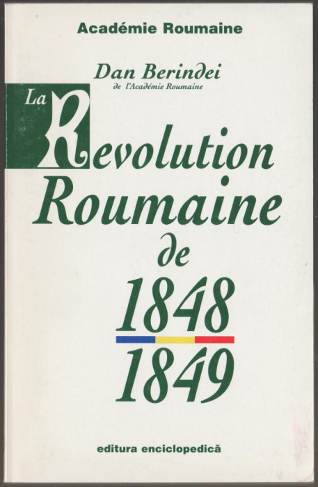 Dan Berindei - Revolution roumaine de 1848-1849 (lb. franceza)