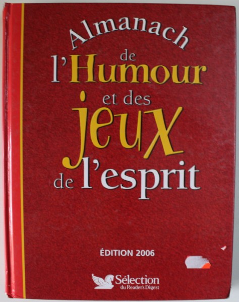 ALMANACH DE L &#039;HUMOUR ET DES JEUX DE L &#039;ESPRIT , 2005