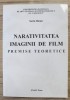 Sorin Iliesiu - Narativitatea imaginii de film. Premise teoretice cu dedicatia autorului