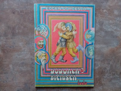 Dodoaca si biciusca - Eugen Dorcescu, 1986 foto