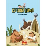 Volumul 1. Istoria lumii. Preistoria