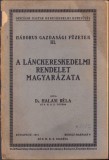C1387 A l&aacute;nckereskedelmi rendelet magyar&aacute;zata irta Halasi B&eacute;la, 1917, Budapest