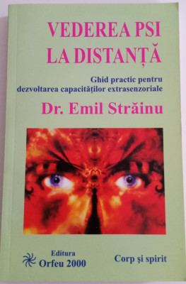 Vederea PSI LA DISTANȚĂ - Emil Strainu foto