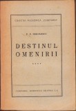 C979 Destinul omenirii de P P Negulescu, volumul IV, 1944