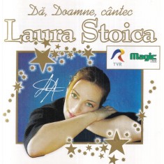 Laura Stoica &ndash; Da, Doamne cantec