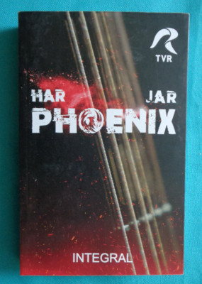 Costel Postolache &amp;ndash; Phoenix har jar ( prima editie cu dedicatie si autograf ) foto