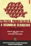 Politica pronatalista a regimului Ceausescu, vol. 2 foto