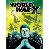 World War X: Vol. 1