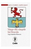 Sange din sangele lui Dracula - Radu R. Florescu, Matei Cazacu