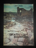 John Carling - Cetatea blestemata