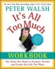 It&#039;s All Too Much Workbook: The Tools You Need to Conquer Clutter and Create the Life You Want