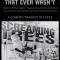 The Greatest Band That Ever Wasn&#039;t: The Story Of The Roughest, Toughest, Most Hell-Raising Band To Ever Come Out Of The Pacific Northwest, The Screami