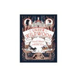 Under Wildwood: The Wildwood Chronicles, Book II