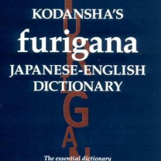 Kodansha's Furigana Japanese-English Dictionary