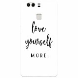 Husa silicon pentru Huawei P9 Plus, Love Yourself More