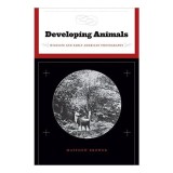 Developing Animals: Evolutia Fotografiei de Animale Salbatice si Impactul Sau