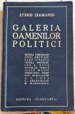 GALERIA OAMENILOR POLITICI,STERE DIAMANDI / EDITURA ,,CUGETAREA&quot; /PRIMA EDITIE, 1934 / STARE EXCELENTA, NOUA(spm)