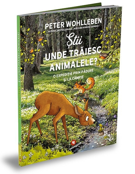 Stii Unde Traiesc Animalele ?, Peter Wohlleben - Editura Publica