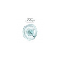 Lelekajto - A belso vilag impresszioi - Csaba Lilla foto