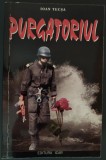 IOAN TECSA: PURGATORIUL/ed princeps 1999/DEDICATIE-AUTOGRAF PT OCTAVIAN ANDRONIC