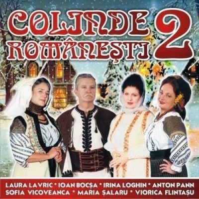 Various - Colinde Rom&amp;acirc;nești 2, CD foto