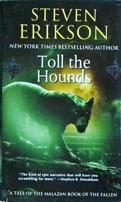 Steven Erikson - Toll the Hounds foto