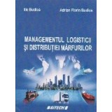 Managementul logisticii si distributiei marfurilor