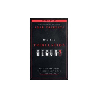 Has the Tribulation Begun? Study Guide: Avoiding Confusion and Redeeming the Time in These Last Days foto