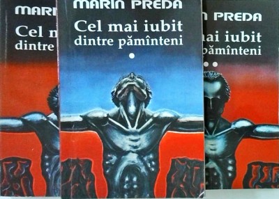 Marin Preda - Cel mai iubit dintre pamanteni, 3 volume foto