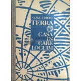 Terra, casa in care locuim - 1988 - Neagu Udroiu ($C134)