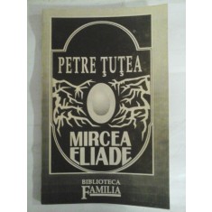 PETRE TUTEA - MIRCEA ELIADE