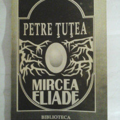 PETRE TUTEA - MIRCEA ELIADE