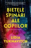 Bietele spinari ale copiilor, roman despre trauma si razboi, paperback, editura Curtea Veche