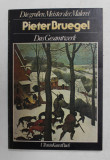 PIETER BRUEGEL - DAS GESAMTWERK von TIZIANA FRATI , 1979
