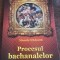 Manole Neagoe - Procesul bachanalelor - roman istoric
