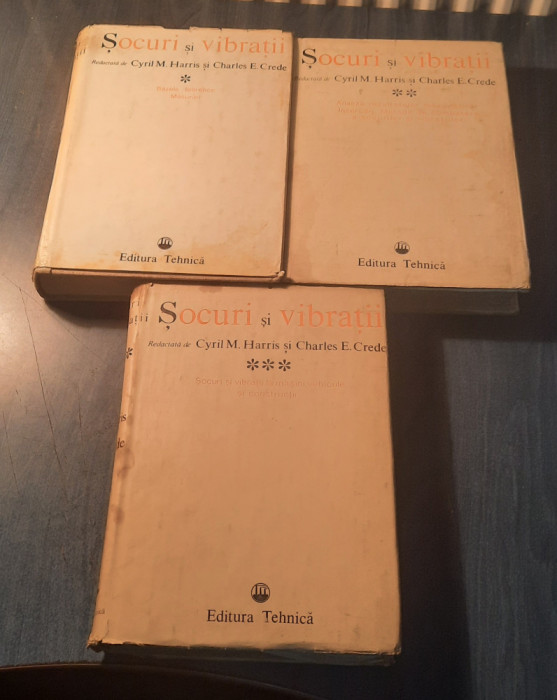 Socuri si vibratii 3 volume Cyril M. Harris Charles E. Crede