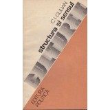 C. I. Gulian - Structura si sensul - 128599