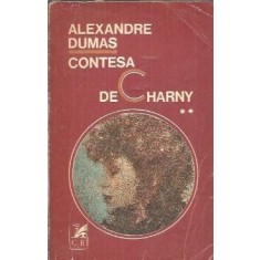 Contesa de Charny (volumul 2) - Alexandre Dumas