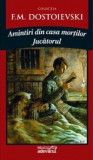 Dostoievski - Amintiri din casa mortilor * Jucatorul