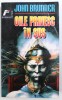 OILE PRIVESC IN SUS de JOHN BRUNNER , 1998